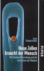 Buchbesprechung Neue Zellen braucht der Mensch